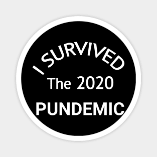 I survived the 2020 pundemic Magnet